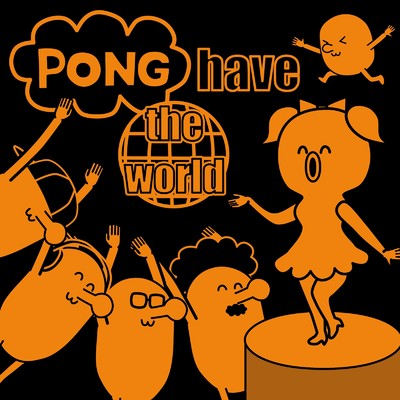 シングル/Pong have the world/珍ポッティ