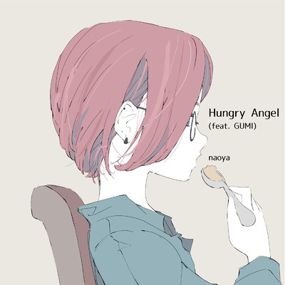 Hungry Angel (feat. GUMI)/naoya