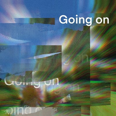 Going on/Talk House