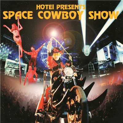 アルバム/SPACE COWBOY SHOW (Live)/布袋寅泰