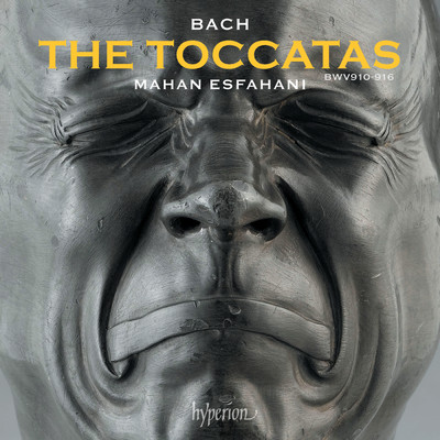 アルバム/Bach: The Toccatas for Harpsichord, BWV 910-916/マハン・エスファハニ