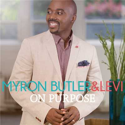 アルバム/On Purpose (Deluxe)/Myron Butler & Levi