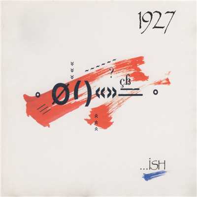 アルバム/…ish/1927