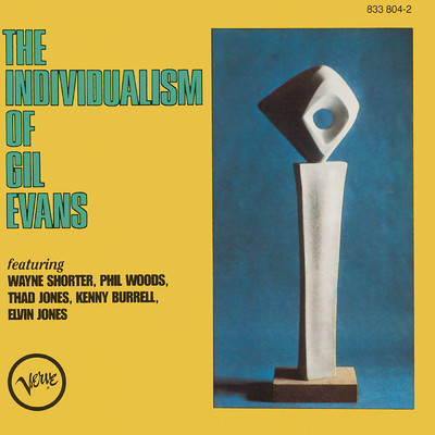 アルバム/The Individualism Of Gil Evans/ギル・エヴァンス