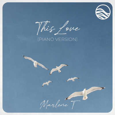 This Love (Piano Version)/Marlene T
