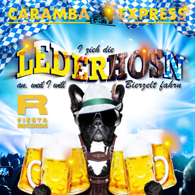 シングル/I zieh die Lederhosn an/Caramba Express