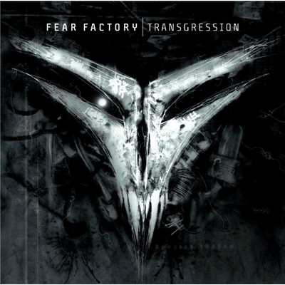 トランスグレッション/Fear Factory
