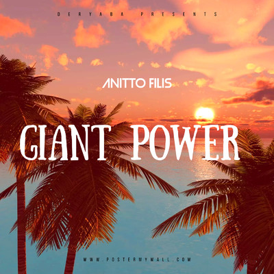Giant Power/Anitto Filis