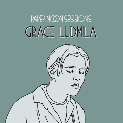 Constantly (Paper Moon Sessions)/Grace Ludmila