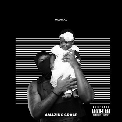 アルバム/Amazing Grace/Medikal