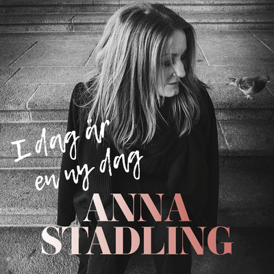 シングル/Idag ar en ny dag/Anna Stadling