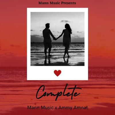 Complete/Mann Music & Ammy Amnat