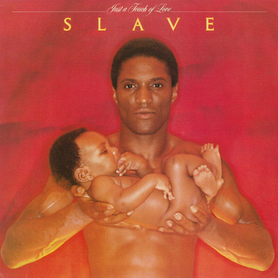 Just A Touch Of Love/Slave