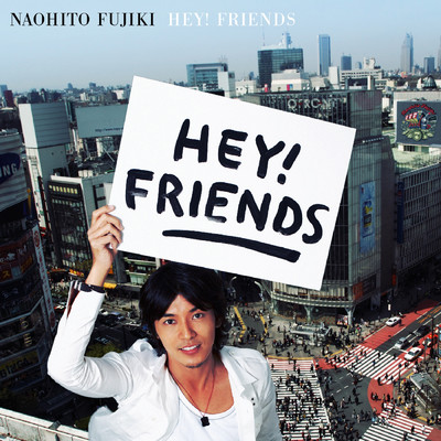 HEY！ FRIENDS -Hyper Club Friendly Mix-/藤木直人