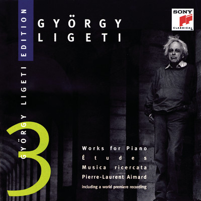 アルバム/Gyorgy Ligeti Edition, Vol. 3/Pierre-Laurent Aimard