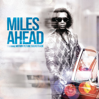 アルバム/Miles Ahead (Original Motion Picture Soundtrack) (Explicit)/Miles Davis