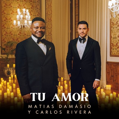 シングル/Tu Amor/Matias Damasio／Carlos Rivera