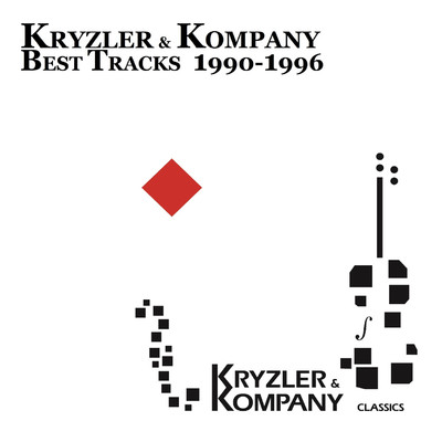 アルバム/KRYZLER&KOMPANY BEST TRACKS 1990-1996/KRYZLER & KOMPANY
