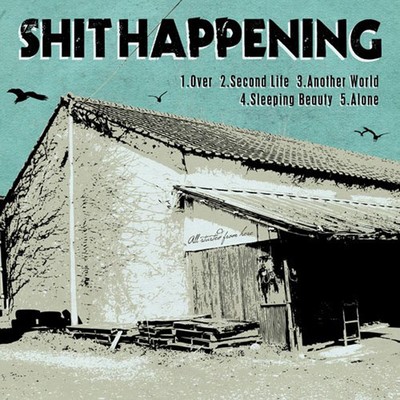 アルバム/SHIT HAPPENING/SHIT HAPPENING