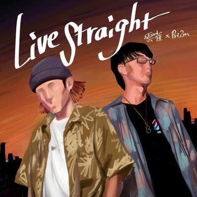 Live Straight/雲雀 & Pri2m