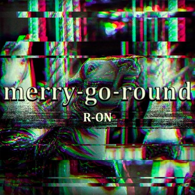 シングル/merry-go-round/R-ON