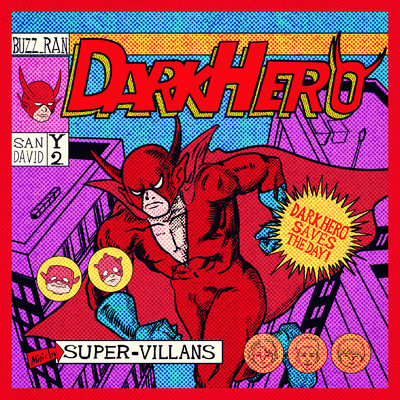 DARK HERO/SUPER-VILLANS