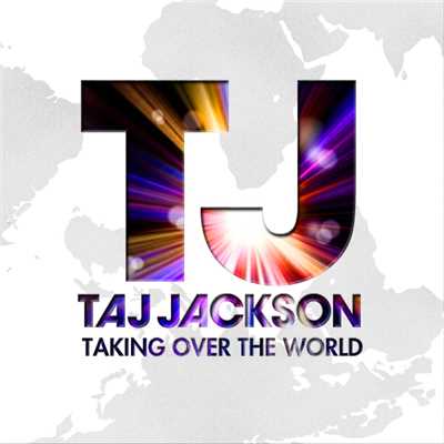 シングル/Taking Over the World/Taj Jackson