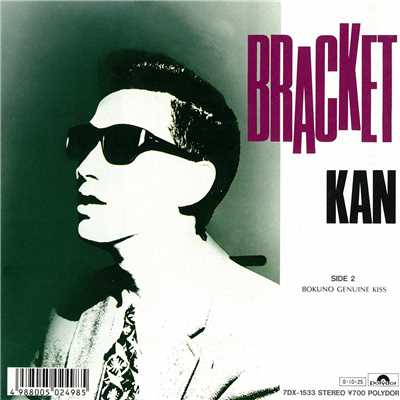 シングル/BRACKET/KAN