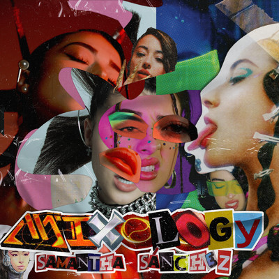 Mixology (Explicit)/Samantha Sanchez