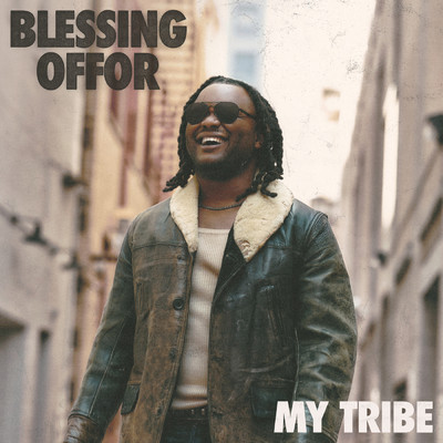 アルバム/My Tribe/Blessing Offor