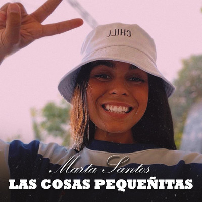 シングル/Las Cosas Pequenitas/Marta Santos