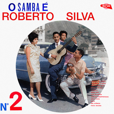 アルバム/O Samba E Roberto Silva No 2/ホベルト・シルヴァ