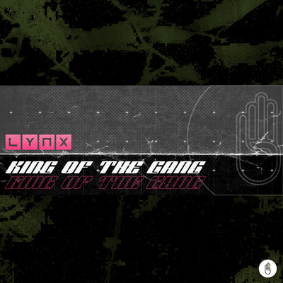King Of The Gang/Lynx