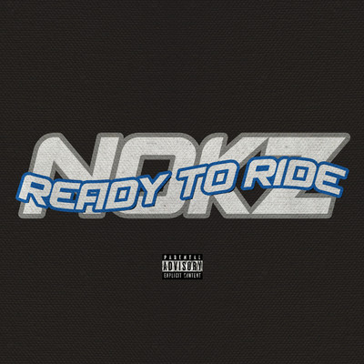 Ready To Ride/Nokz78
