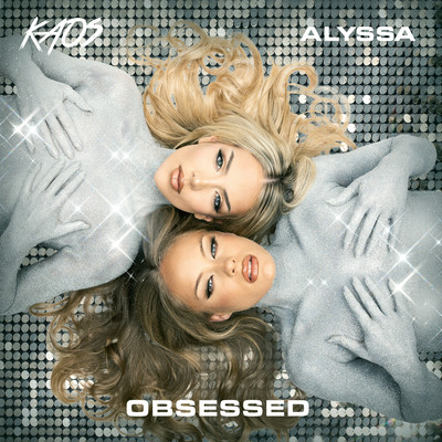 シングル/Obsessed/KAOS & ALYSSA