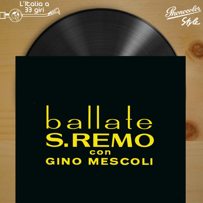 アルバム/L'italia a 33 Giri: Ballate S.Remo/Gino Mescoli E La Sua Orchestra