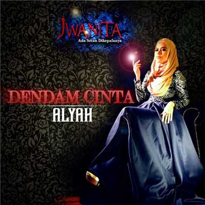 シングル/Dendam Cinta/Alyah