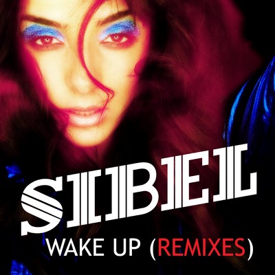 シングル/Wake Up/Sibel