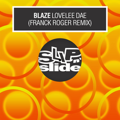 シングル/Lovelee Dae (Franck Roger Extended Remix)/Blaze