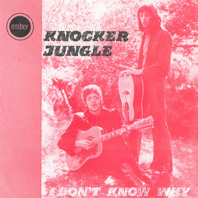 アルバム/I Don't Know Why/Knocker Jungle