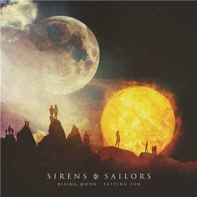 アルバム/Rising Moon: Setting Sun/Sirens & Sailors