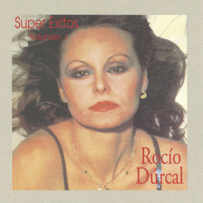 アルバム/Super Exitos Vol. 1/Rocio Durcal