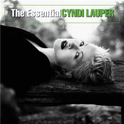 アルバム/The Essential Cyndi Lauper/Cyndi Lauper