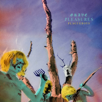 アルバム/Plagueboys/Grave Pleasures
