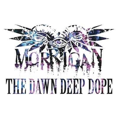 アルバム/THE DAWN DEEP DOPE/MORRIGAN