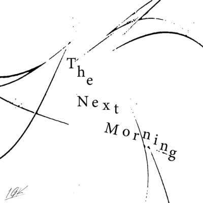 The Next Morning/1.G.K