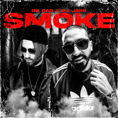 シングル/Smoke/DB Gad／Dj Jake