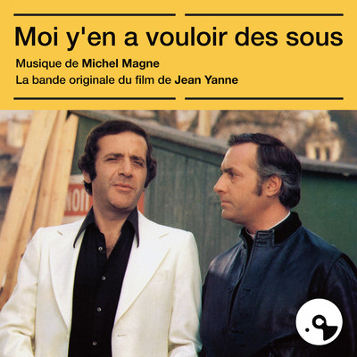 アルバム/Moi y'en a vouloir des sous (Bande originale du film)/ミシェル・マーニュ