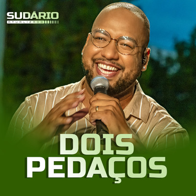 シングル/Dois Pedacos/Sudario