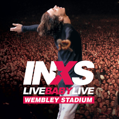 キック (Live At Wembley Stadium ／ 1991)/INXS